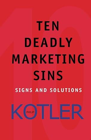 Cover of Ten Deadly Marketing Sins: Signs and Solutions