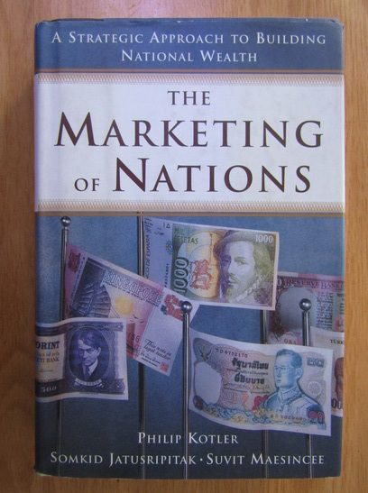Cover of Marketing Nations: A Strategic Approach to Building National Wealth