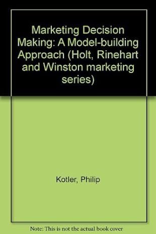 Cover of Marketing Decision Making: A Model-Building Approach