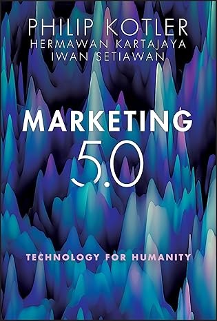 Cover of Marketing 5.0: Technology for Humanity