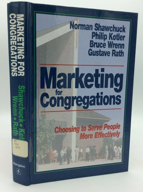 Cover of Marketing for Congregations: Choosing to Serve People More Effectively