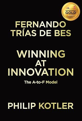 Cover of Winning at Innovation: The A-to-F Model